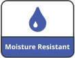Moisture Resistant